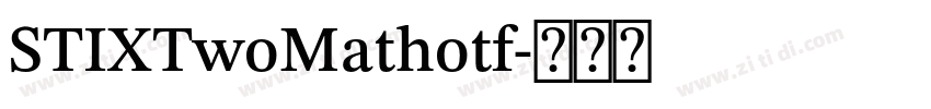 STIXTwoMathotf字体转换
