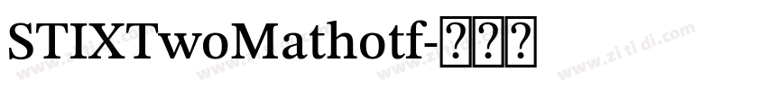 STIXTwoMathotf字体转换