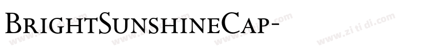 BrightSunshineCap字体转换 BrightSunshineCap字体转换