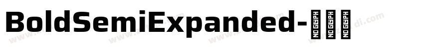 BoldSemiExpanded字体转换 BoldSemiExpanded字体转换