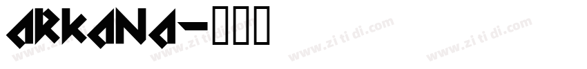 arkana字体转换