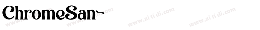 ChromeSan字体转换