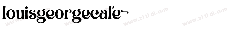 louisgeorgecafe字体转换