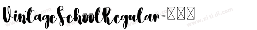 VintageSchoolRegular字体转换