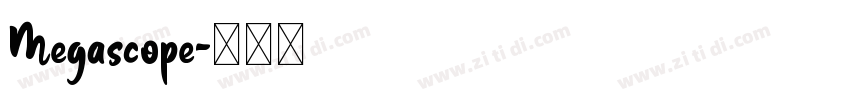 Megascope字体转换