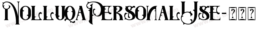NolluqaPersonalUse字体转换 NolluqaPersonalUse字体转换