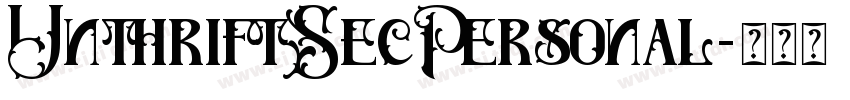 UnthriftSecPersonal字体转换