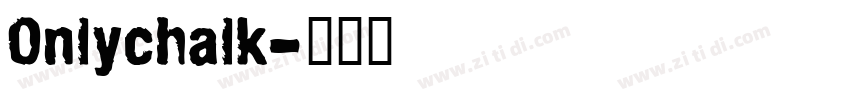 Onlychalk字体转换