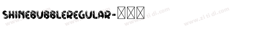 ShineBubbleRegular字体转换