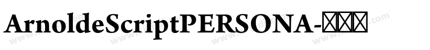 ArnoldeScriptPERSONA字体转换