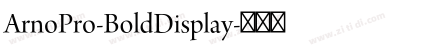 ArnoPro-BoldDisplay字体转换