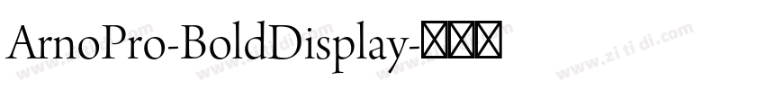 ArnoPro-BoldDisplay字体转换