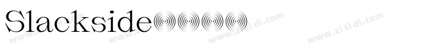 Slackside字体转换