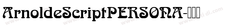 ArnoldeScriptPERSONA字体转换
