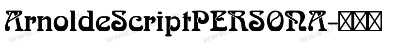 ArnoldeScriptPERSONA字体转换