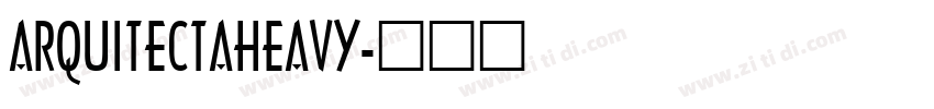 ARQUITECTAHEAVY字体转换