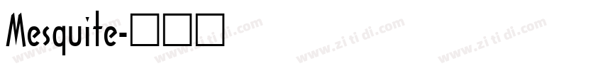 Mesquite字体转换
