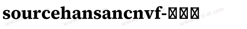 sourcehansancnvf字体转换