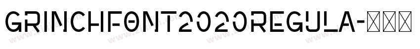 GrinchFont2020Regula字体转换