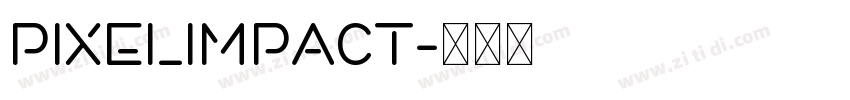 PixelImpact字体转换