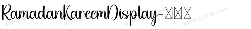 RamadanKareemDisplay字体转换