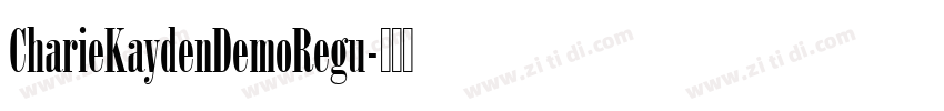 CharieKaydenDemoRegu字体转换