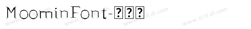 MoominFont字体转换 MoominFont字体转换