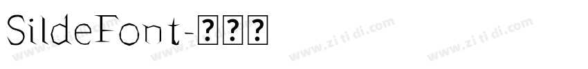 SildeFont字体转换