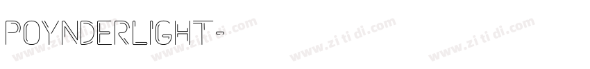 PoynderLight字体转换 PoynderLight字体转换
