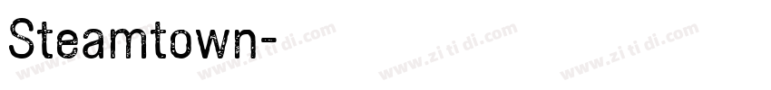 Steamtown字体转换