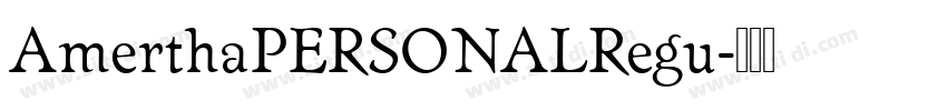 AmerthaPERSONALRegu字体转换