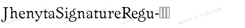 JhenytaSignatureRegu字体转换