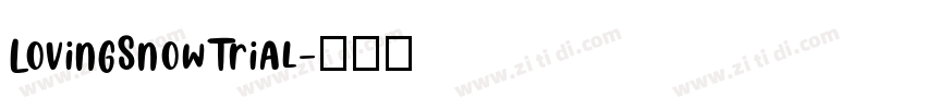 LovingSnowTrial字体转换