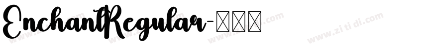 EnchantRegular字体转换