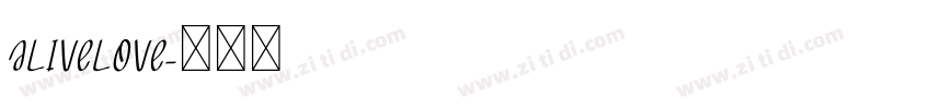 alivelove字体转换