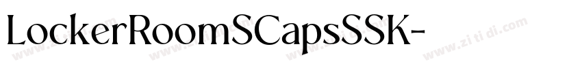 LockerRoomSCapsSSK字体转换 LockerRoomSCapsSSK字体转换