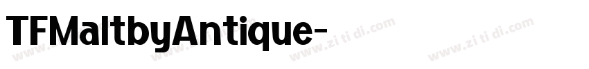 TFMaltbyAntique字体转换