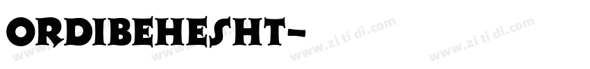 Ordibehesht字体转换