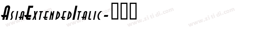 AsiaExtendedItalic字体转换