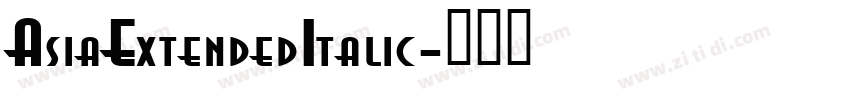 AsiaExtendedItalic字体转换