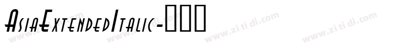 AsiaExtendedItalic字体转换