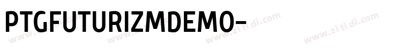 PTGFUTURIZMDEMO字体转换