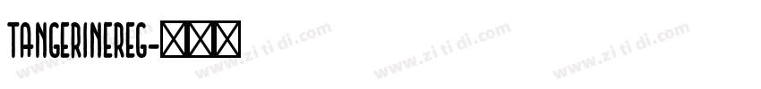 TangerineReg字体转换
