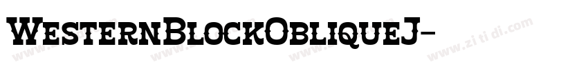 WesternBlockObliqueJ字体转换
