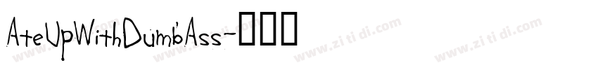 AteUpWithDumbAss字体转换