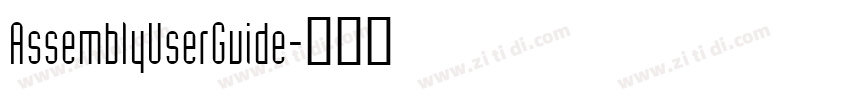 AssemblyUserGuide字体转换