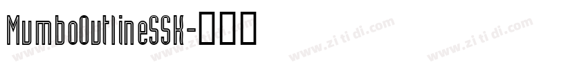 MumboOutlineSSK字体转换