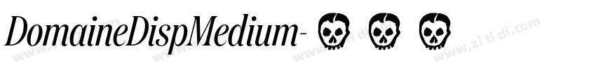 DomaineDispMedium字体转换