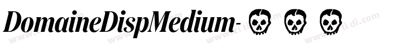 DomaineDispMedium字体转换