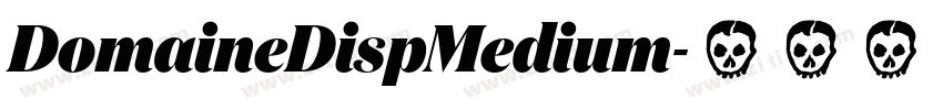 DomaineDispMedium字体转换